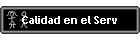 Calidad en el Serv