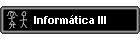 Inform�tica III