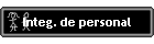Integ. de personal