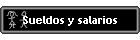 Sueldos y salarios